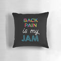 Funny back pain design pillow