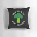 A cozy pillow with the text "Broccoli Is My Spirit Vegetable" printed on it, perfect for broccoli lovers.