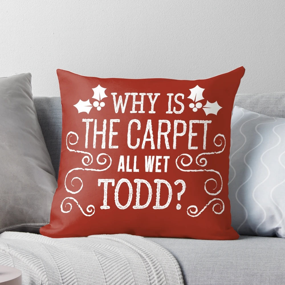 Christmas Vacation Todd and Margo Quote Throw Pillow