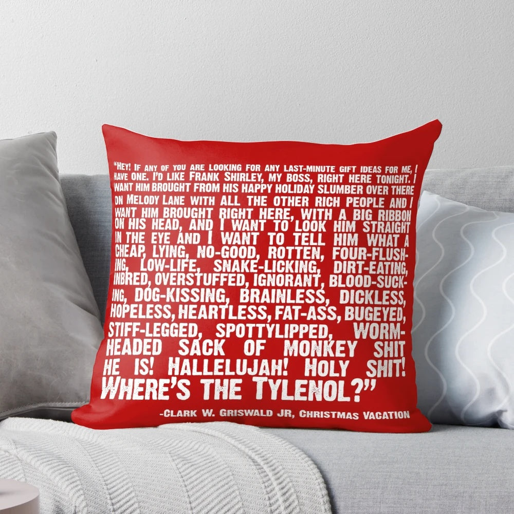 Funny Christmas Vacation Quote Pillow featuring the iconic "Where's the Tylenol?" quote