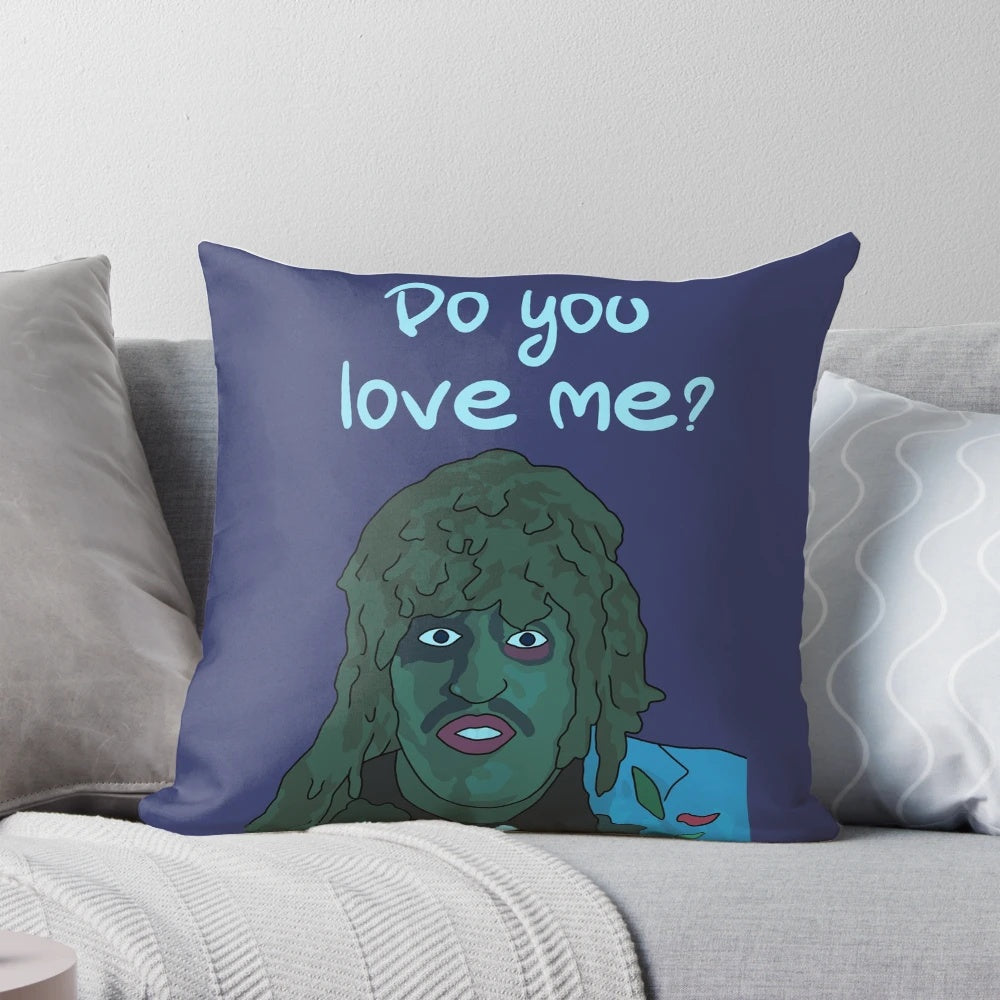 Throw pillow featuring the iconic "Do You Love Me?" quote from the character Old Gregg in the TV show The Mighty Boosh