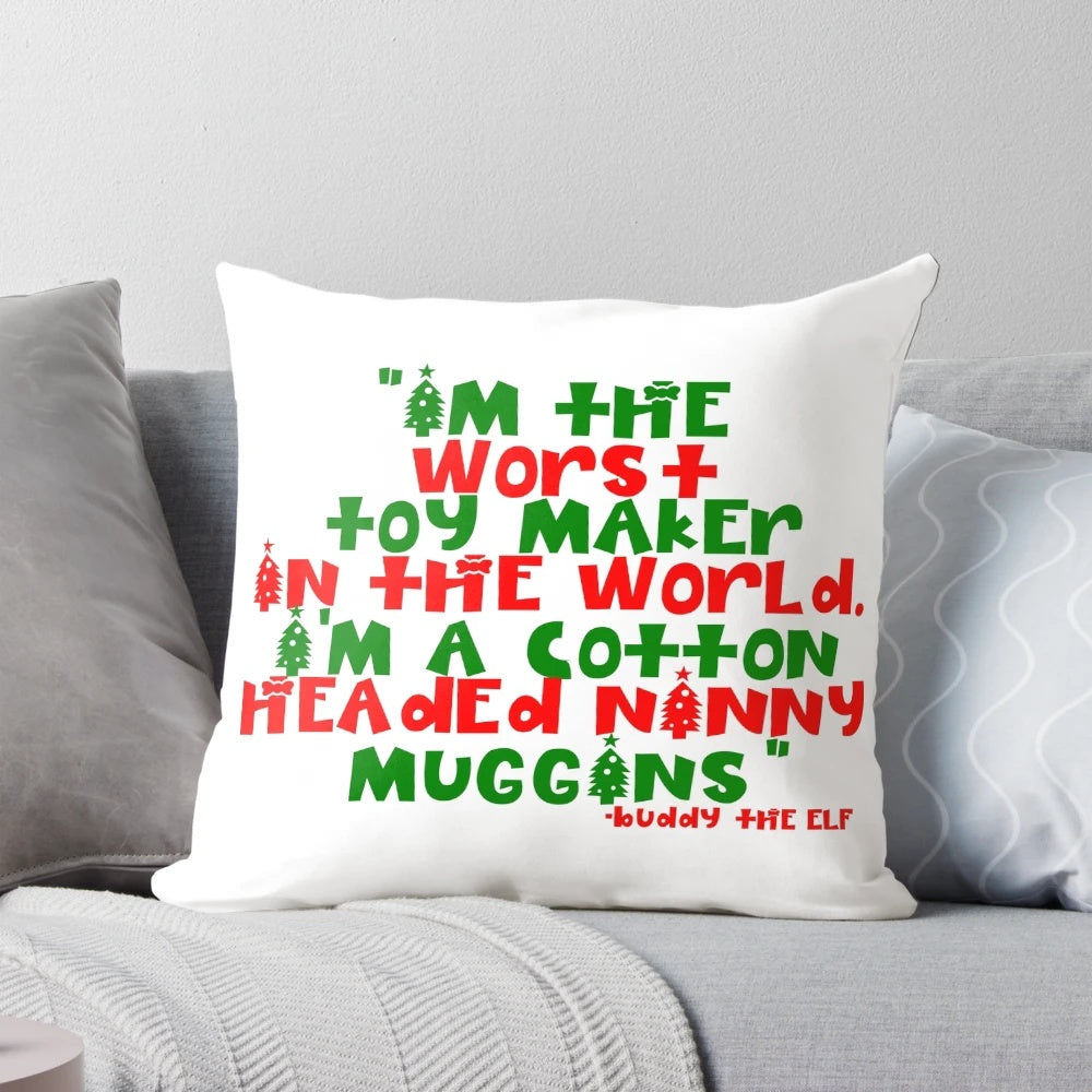 Funny Elf-Themed Pillow with Buddy the Elf Quote
