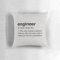 Funny engineer definition pillow with text "Engineer: A person who solves a problem you didn't know you had in a way you don't understand.