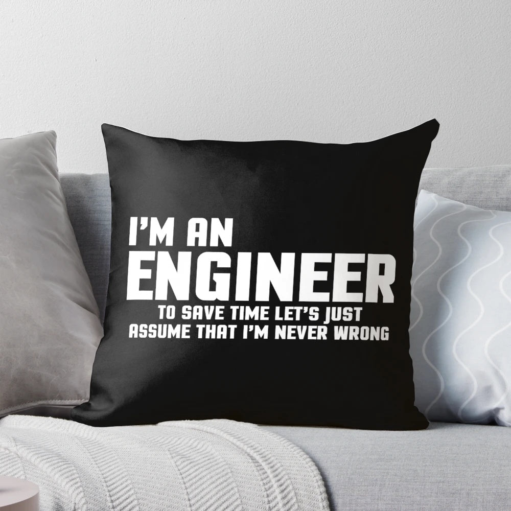 Funny engineer-themed pillow with a witty quote in a modern typographic design