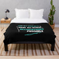Plush blanket with funny humorous sayings about teachers making all other occupations possible