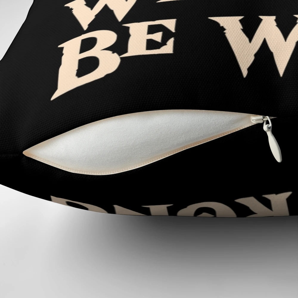 Funny "I'd Agree With You But Then We'd Both Be Wrong" sarcastic quote on a pillow