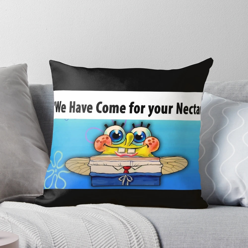Humorous Spongebob meme pillow featuring a fly with the text "We Have Come for Your Nectar!