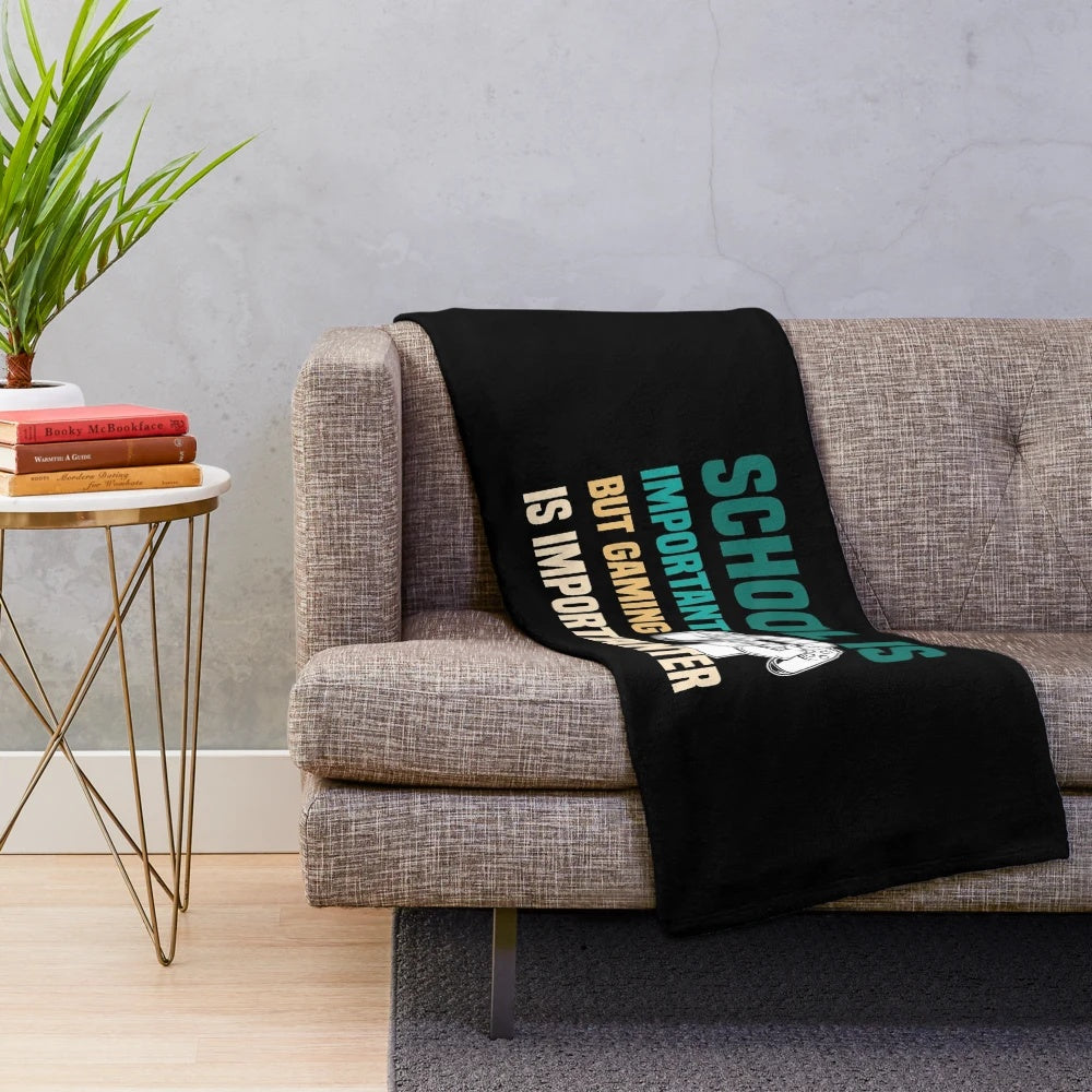 School Is Important But Gaming Is Importanter" plush blanket for gaming enthusiasts