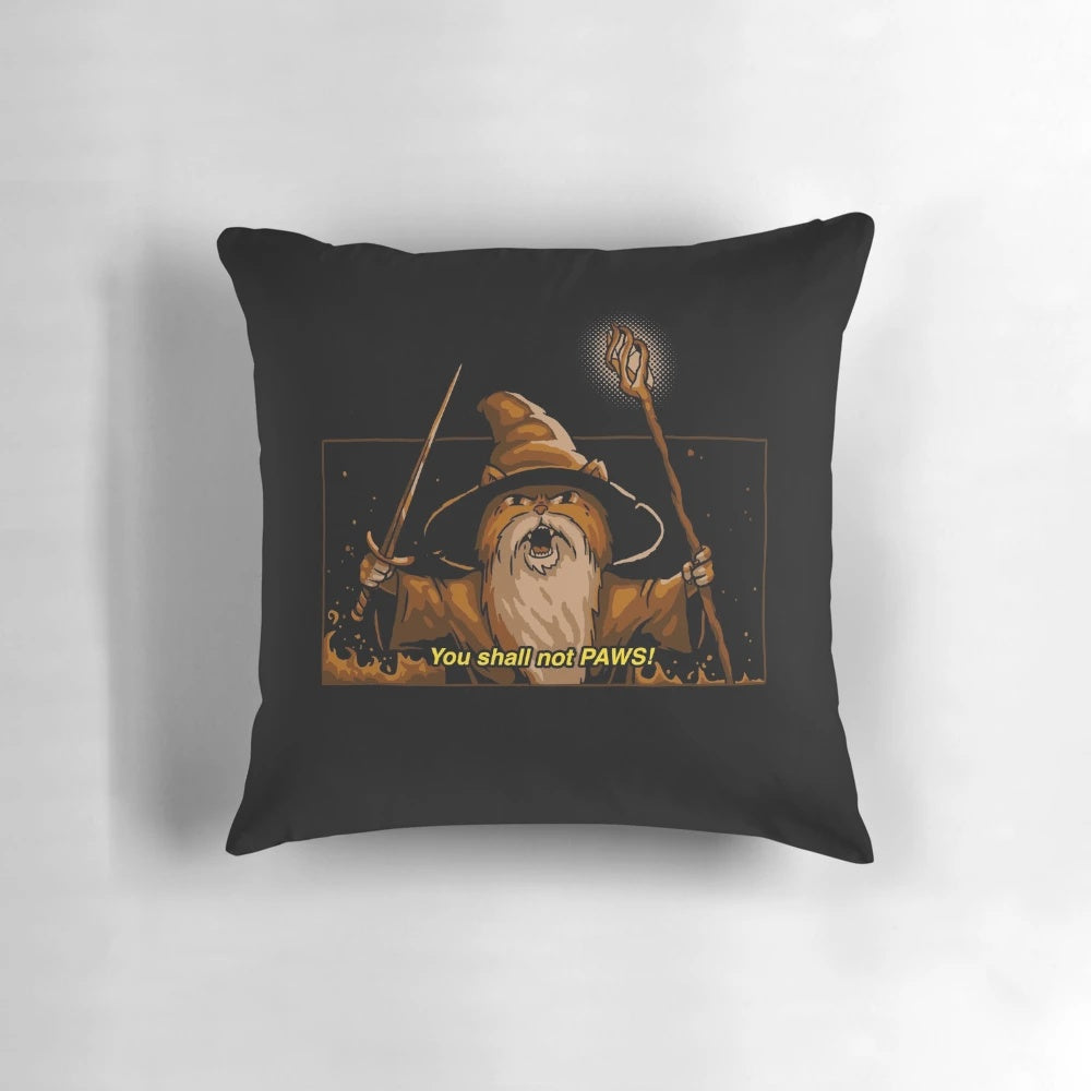 A decorative pillow featuring Gandalf's iconic 'You Shall Not Pass' quote, with a playful cat twist.