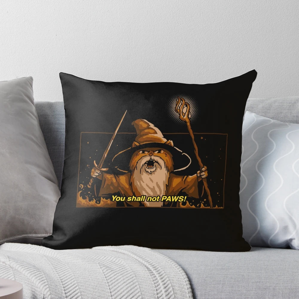 A decorative pillow featuring Gandalf's iconic 'You Shall Not Pass' quote, with a playful cat twist.