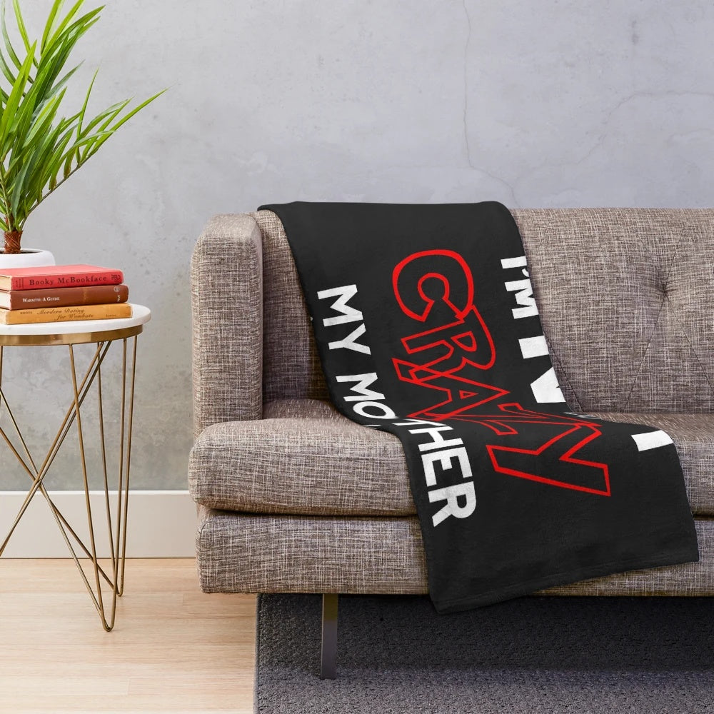 Plush blanket with "I'm Not Crazy" design inspired by The Big Bang Theory