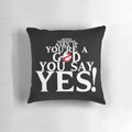 Ghostbusters-inspired "When Someone Asks If You're a God" pillow