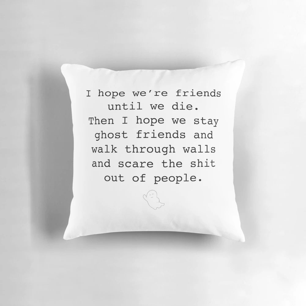 A cozy, ghostly-themed pillow celebrating the bond of lifelong friendship.