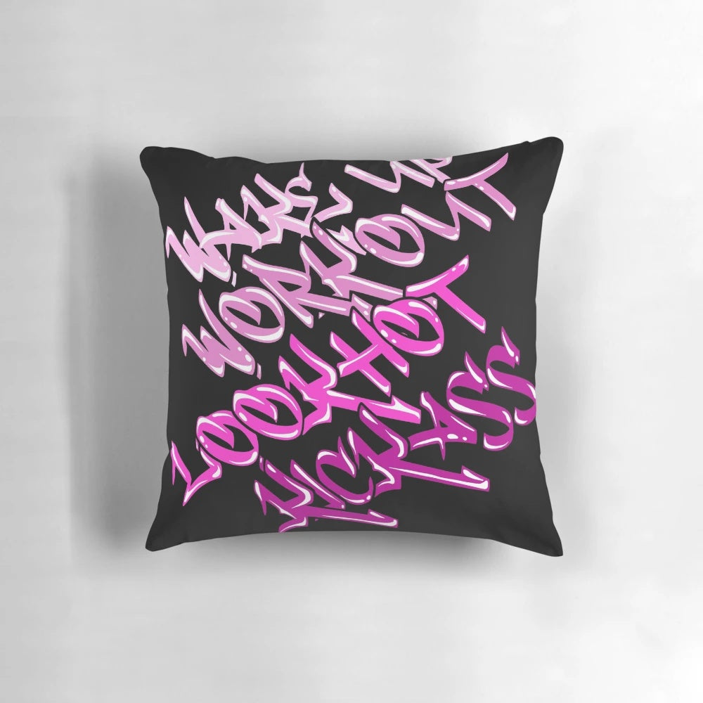 A white pillow with a motivational script design, perfect for gym lovers and fitness enthusiasts.