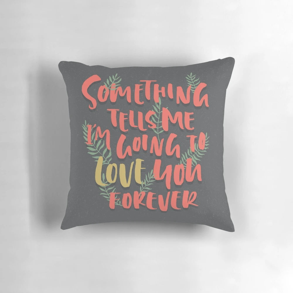 Cozy heart-shaped pillow with a handwritten "I Love You Forever" quote and decorative leaf design