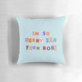 Soft, comforting "I'm So Sorry for Your Loss" pillow featuring a feather design and Sabrina Carpenter's lyrics