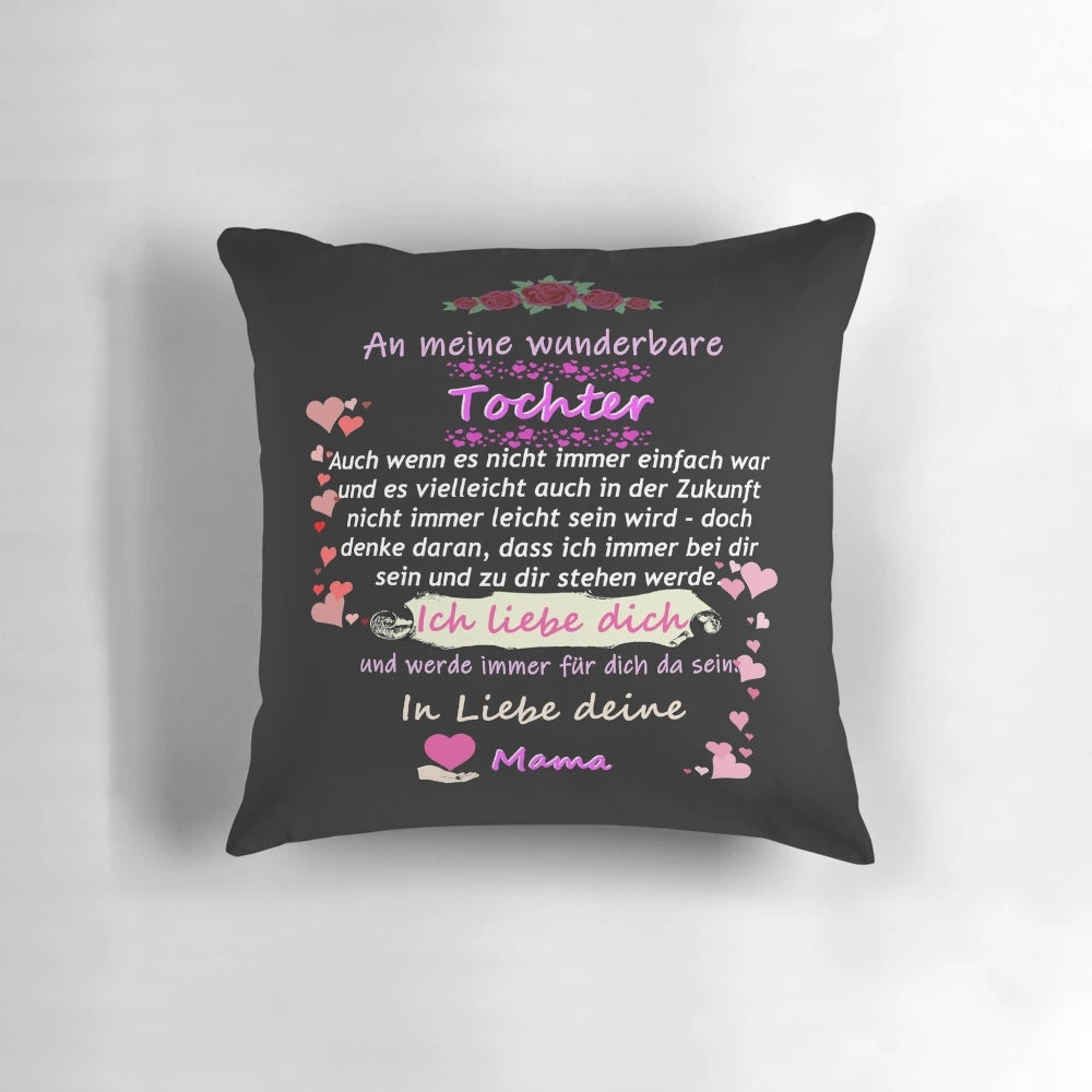 A blue throw pillow with a heartwarming mother-daughter quote