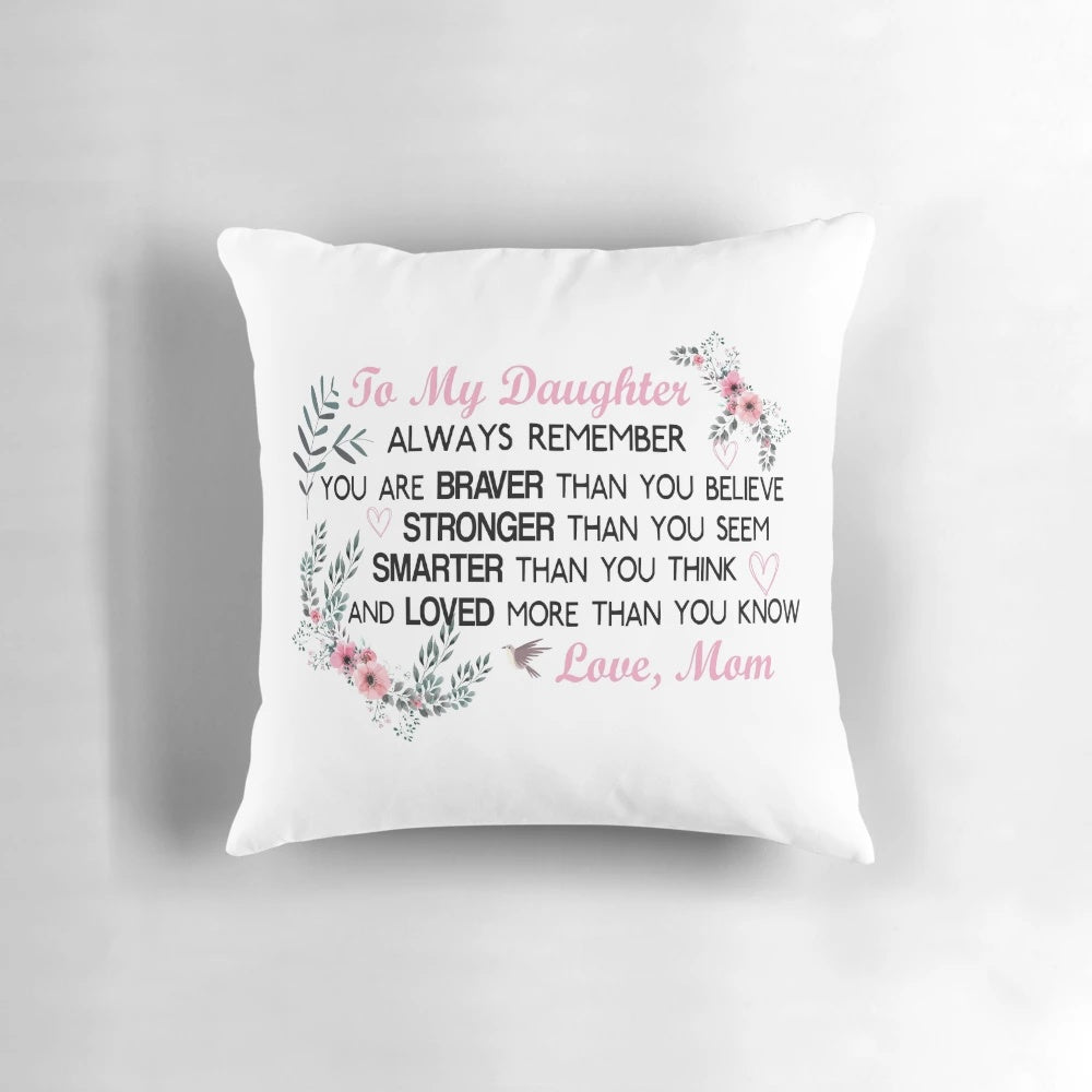 Decorative pillow with heart and inspirational words, a thoughtful birthday gift for a daughter from her mom.