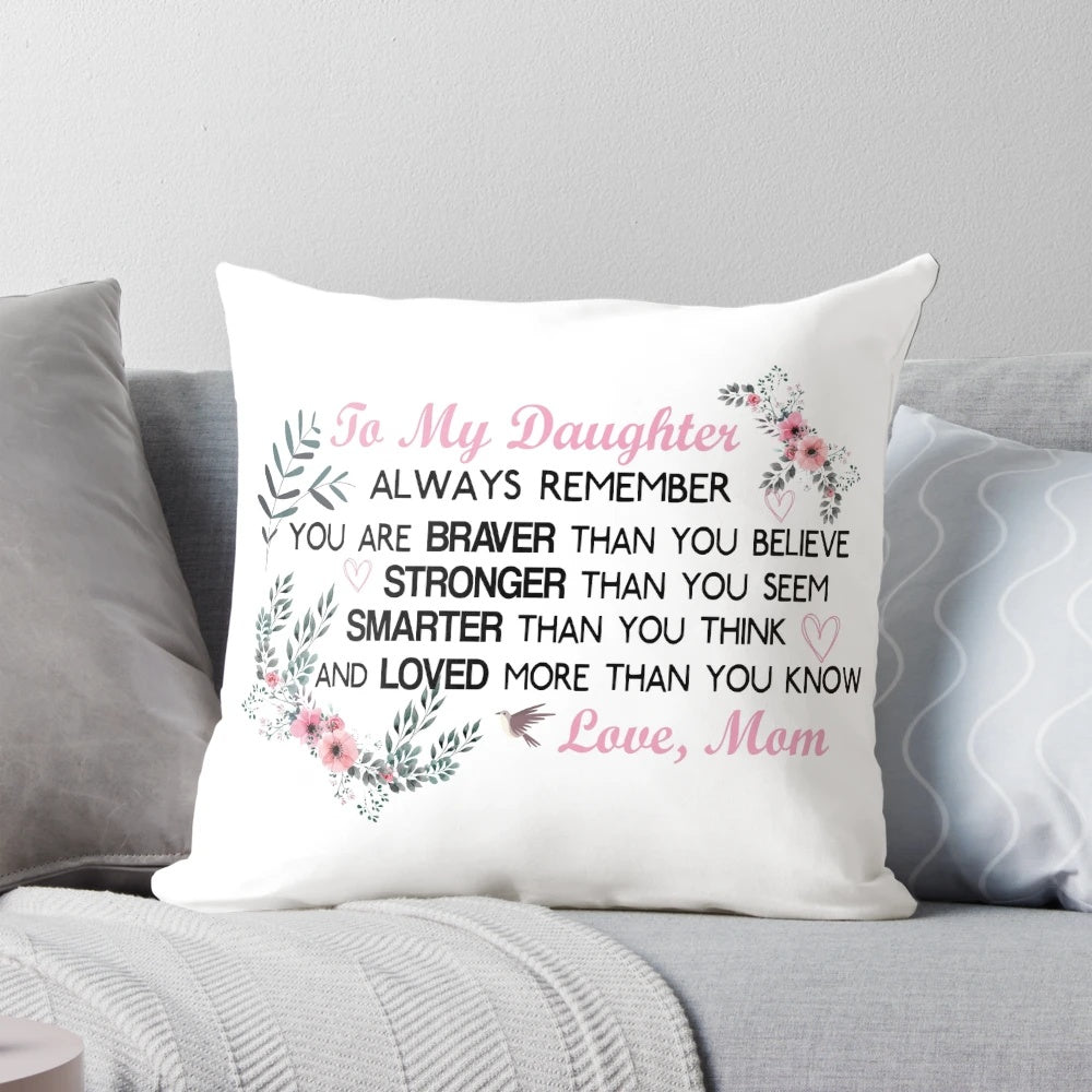 Decorative pillow with heart and inspirational words, a thoughtful birthday gift for a daughter from her mom.