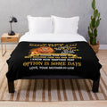 Plush blanket with "to my dear son in law i didn't give you the gift of life" design