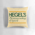 Decorative throw pillow featuring the book cover of Hegel's Phenomenology of Spirit, showcasing the aesthetic and dialectical philosophy of Georg Wilhelm Friedrich Hegel.