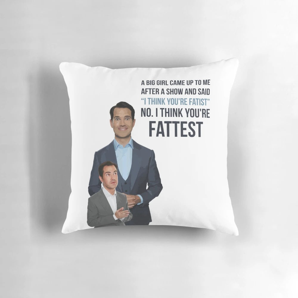 Colorful custom pillow featuring a funny fatist joke by comedian Jimmy Carr