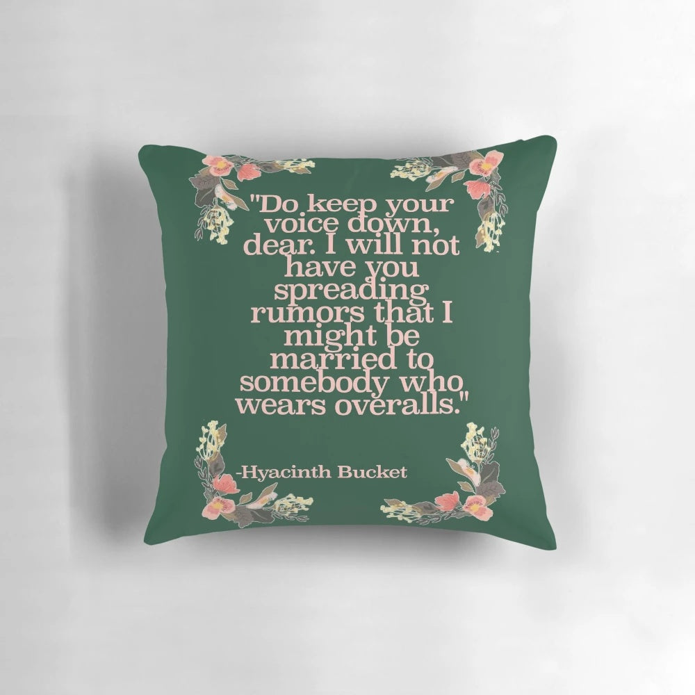 Hyacinth Bucket Quotes Pillow - A humorous celebration of the iconic British comedy 'Keeping Up Appearances