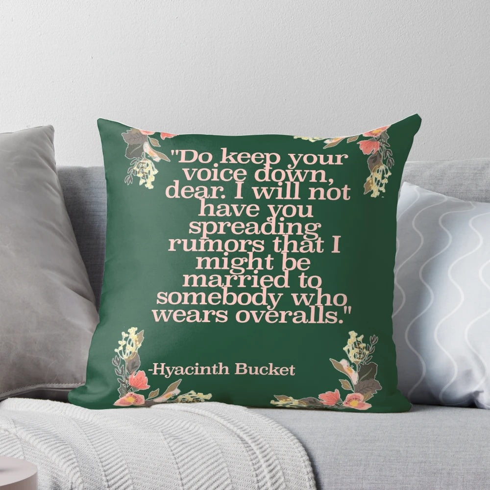 Hyacinth Bucket Quotes Pillow - A humorous celebration of the iconic British comedy 'Keeping Up Appearances