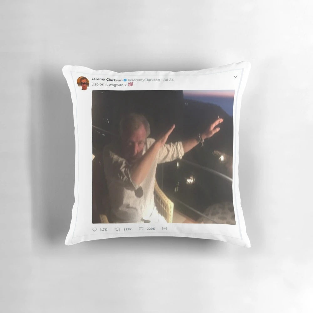 Pillow with a Jeremy Clarkson meme that says "Dab on it wagwan"