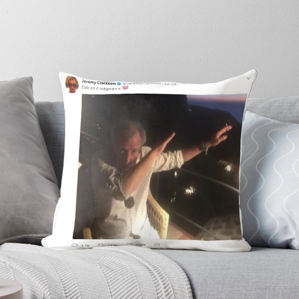 Pillow with a Jeremy Clarkson meme that says "Dab on it wagwan"