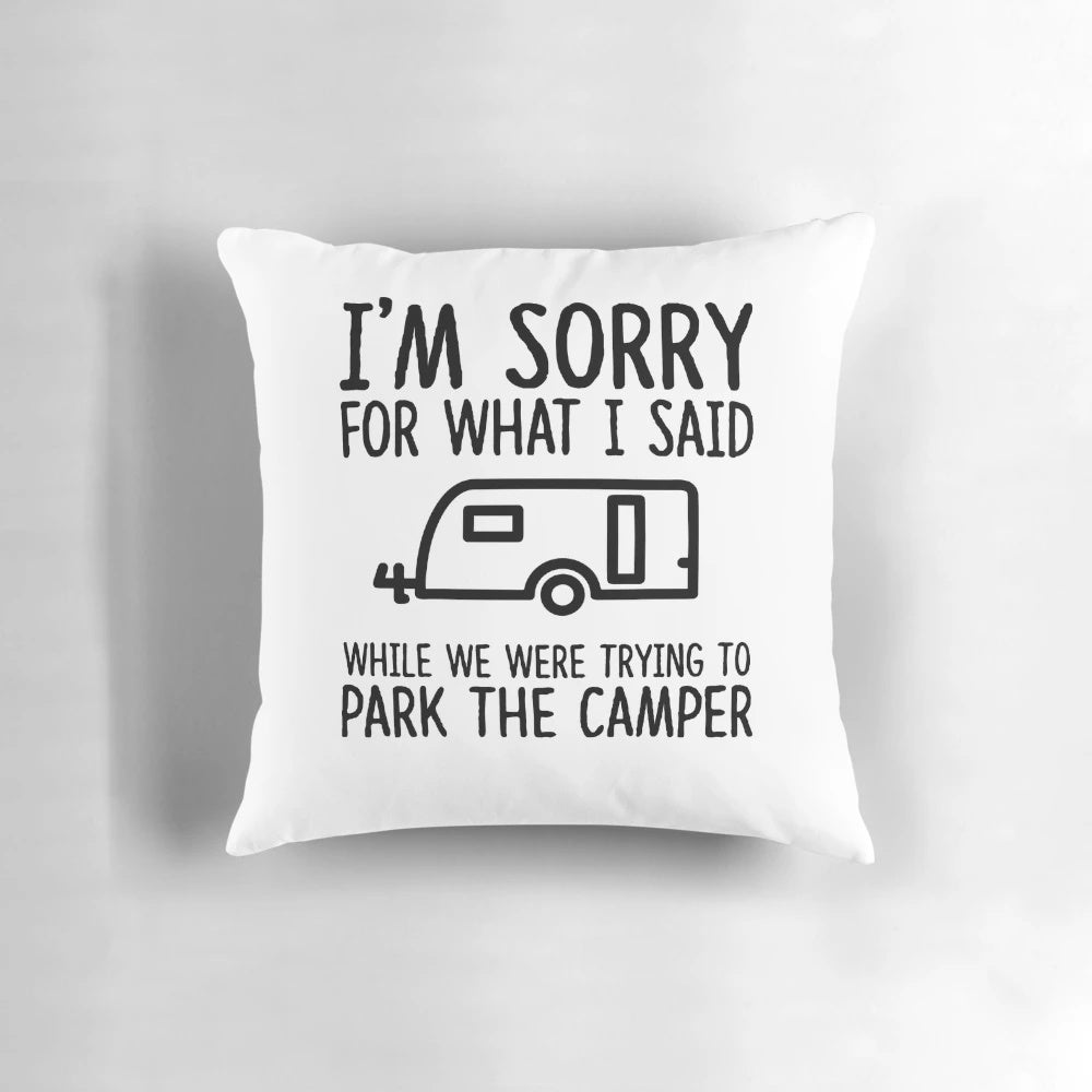Pillow with a funny, sarcastic quote about parking a camper