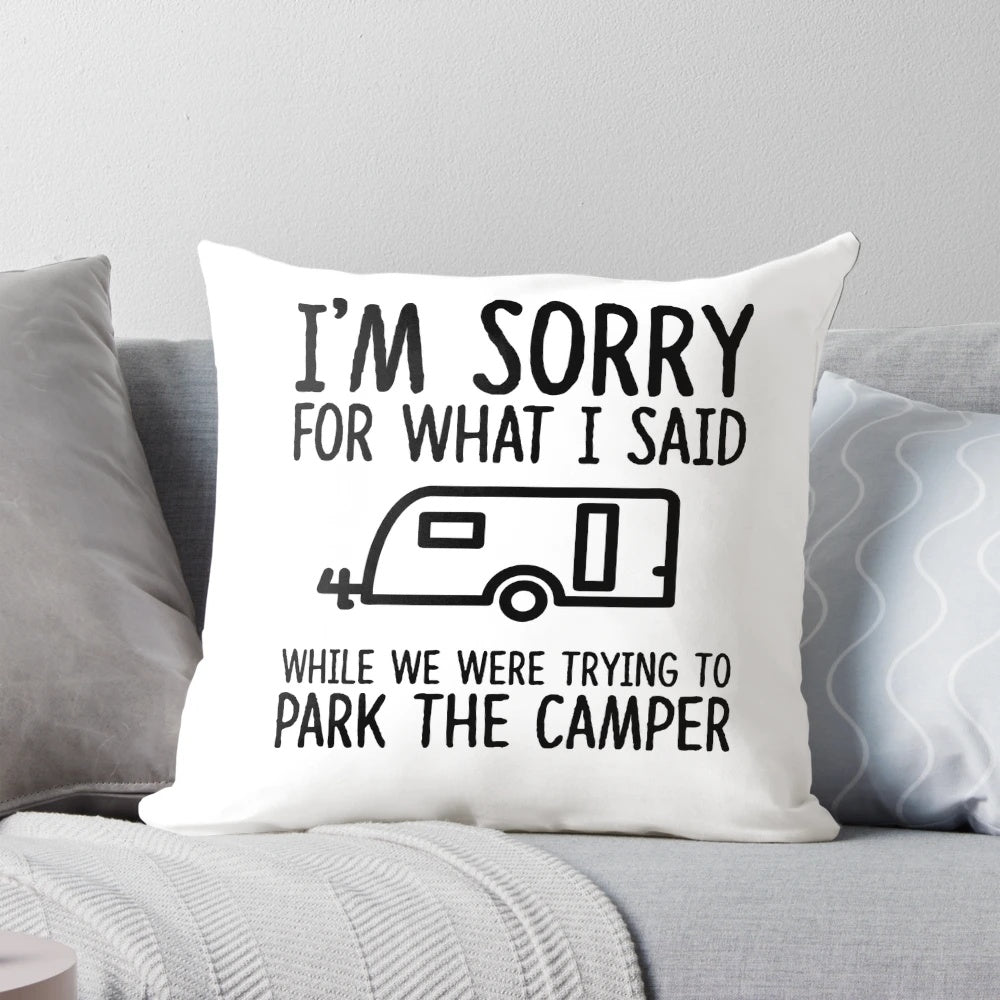 Pillow with a funny, sarcastic quote about parking a camper