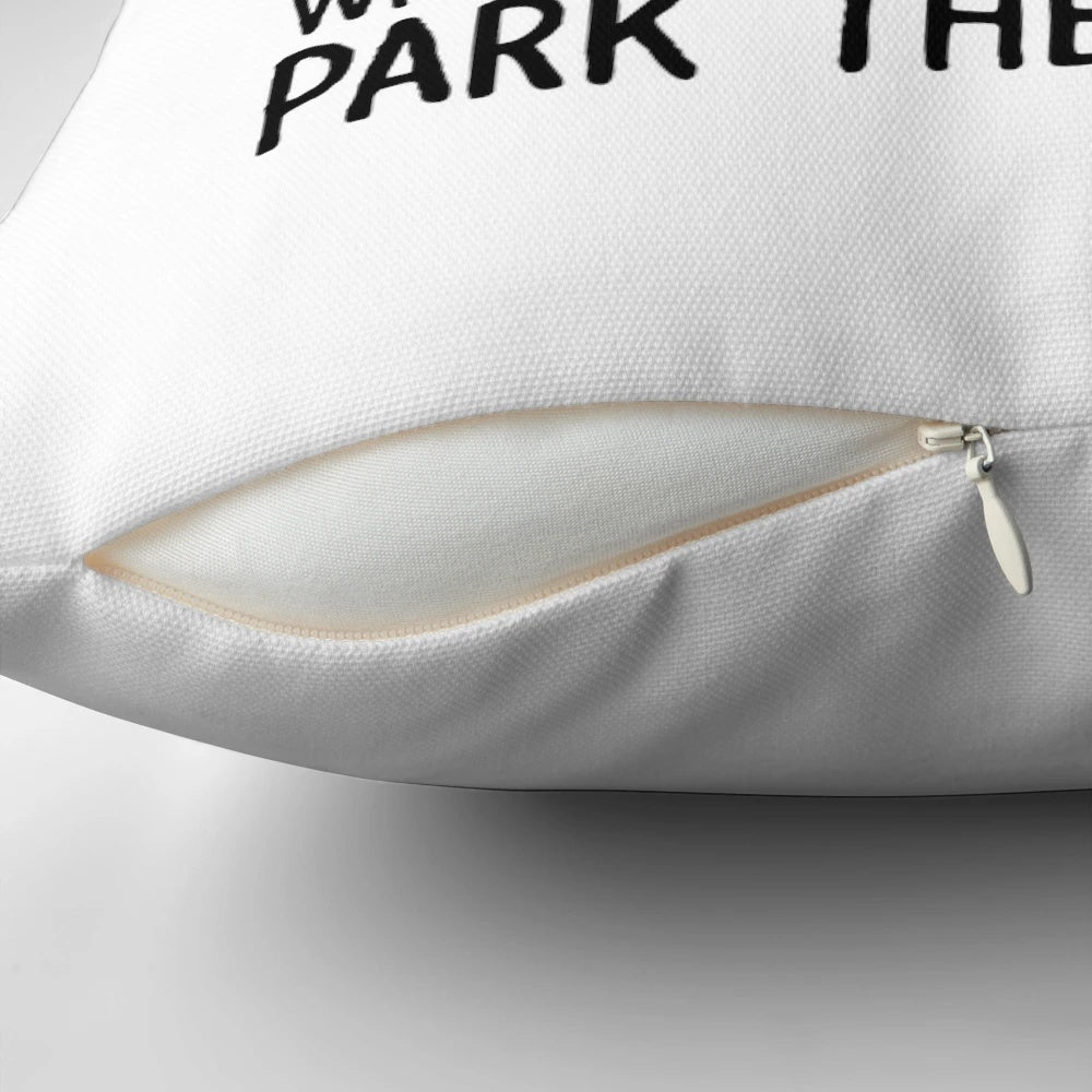 Pillow with a funny, sarcastic quote about parking a camper