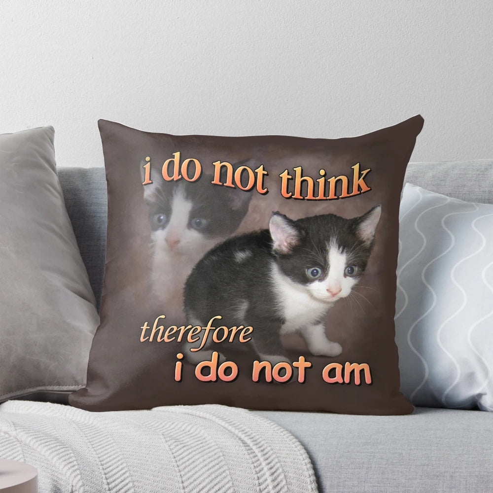 A stylish pillow featuring a cat meme with the philosophical quote "I think, therefore I am" by Descartes.