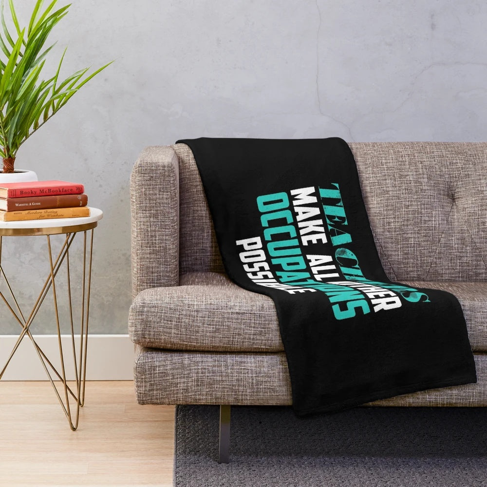 Plush blanket with humorous sayings for teachers and educators