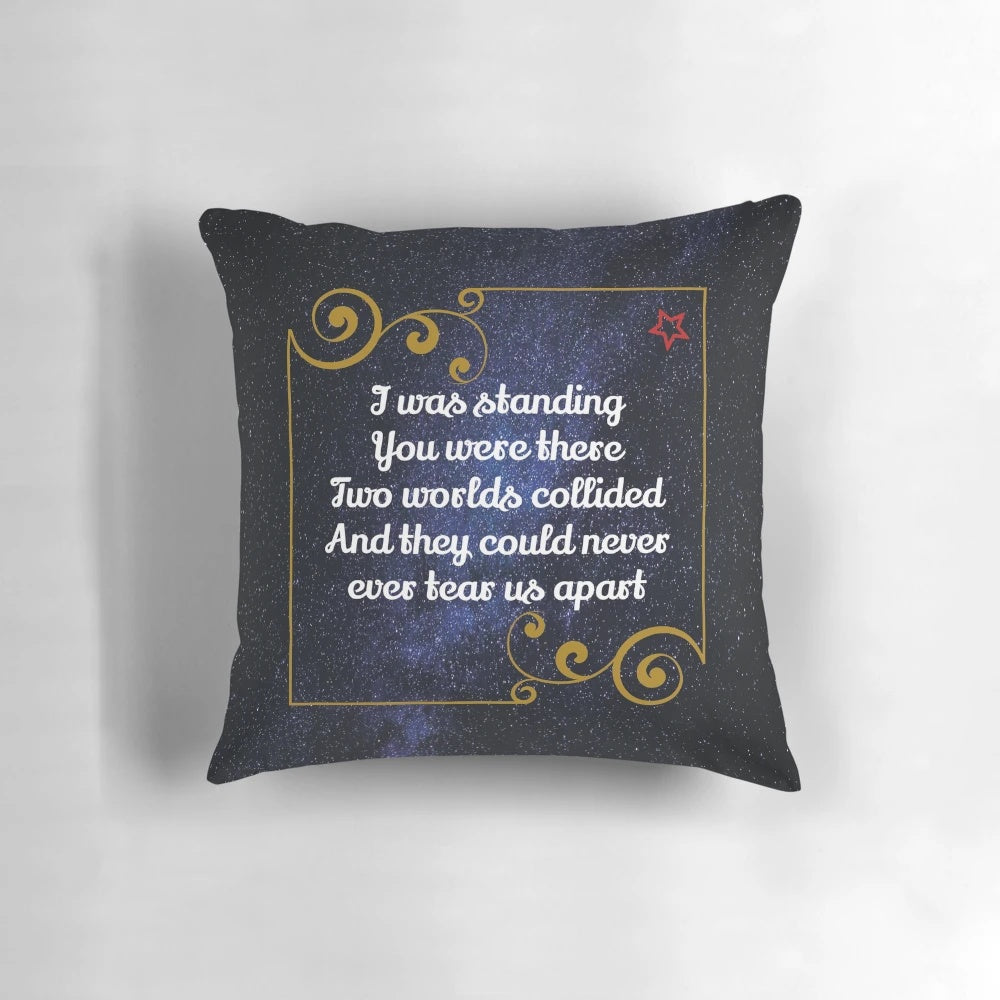 Pillow featuring the iconic lyrics and typography of the INXS hit song "Never Tear Us Apart"