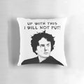 Plush black pillow with humorous "Up With This I Will Not Put!" quote from the British sitcom "Black Books
