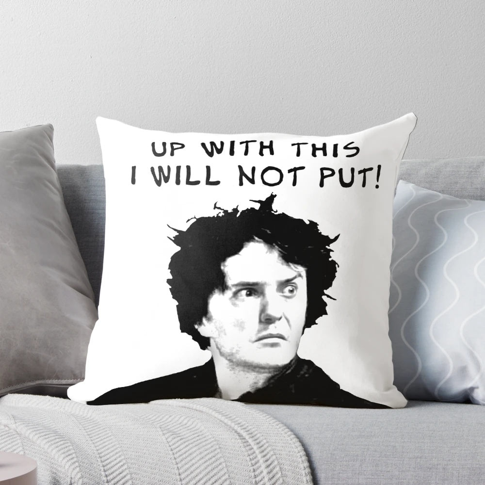 Plush black pillow with humorous "Up With This I Will Not Put!" quote from the British sitcom "Black Books