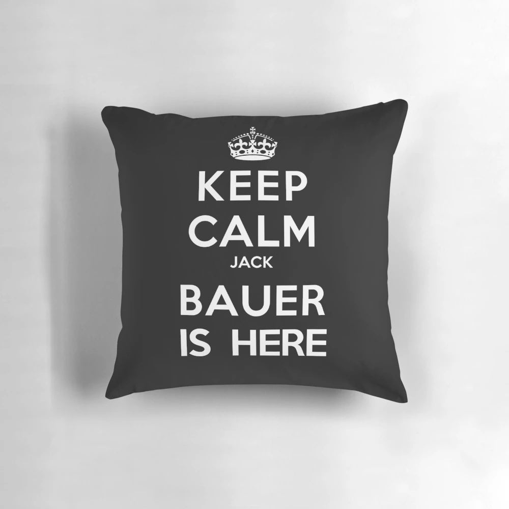 Keep Calm Jack Bauer is Here" themed throw pillow with retro and geeky design