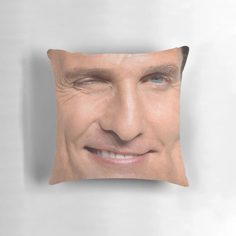 Matthew McConaughey face printed on a soft, comfortable throw pillow