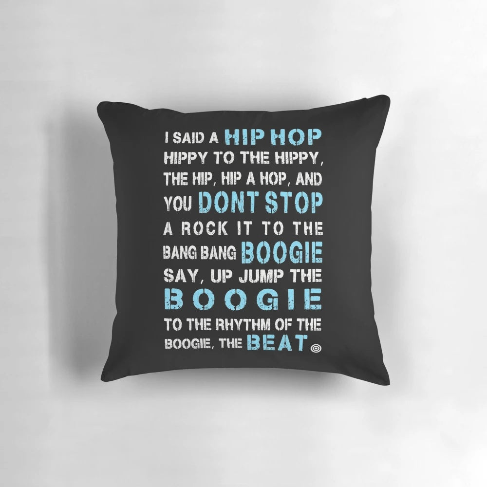 Pillow featuring the classic "Rapper's Delight" hip hop lyrics by the Sugar Hill Gang