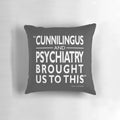 Sopranos-inspired pillow featuring a quote about cunnilingus and psychiatry