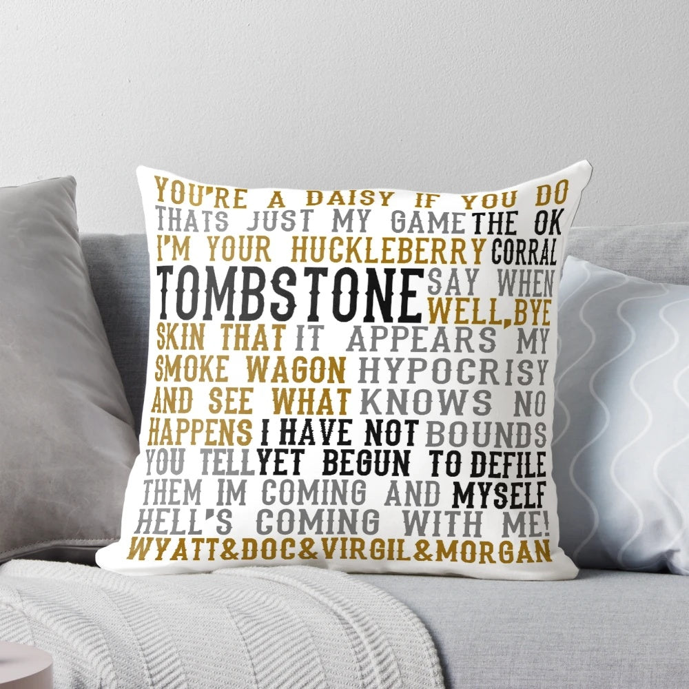 Tombstone movie quotes decorative throw pillow