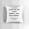 Fletch movie inspired pillow with "I'll have a bloody mary and a steak sandwich" quote