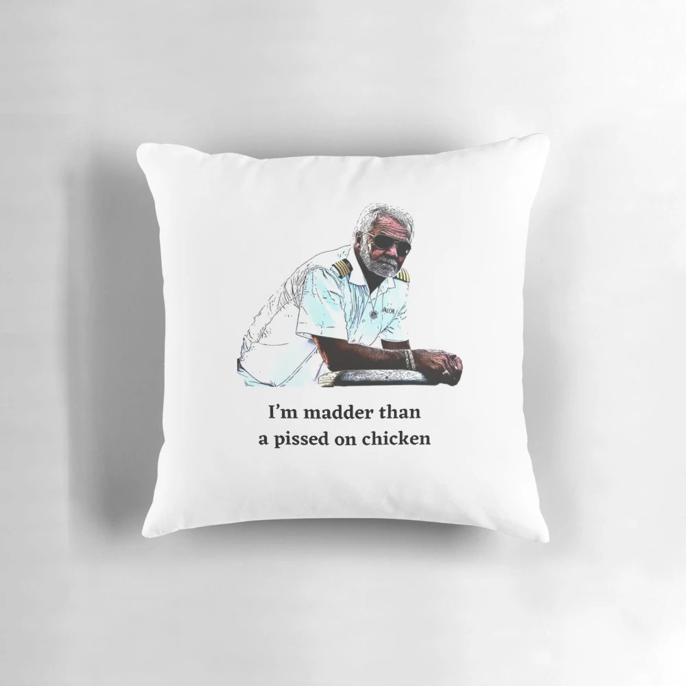 Decorative throw pillow featuring an inspirational quote from Captain Lee of the TV show Below Deck