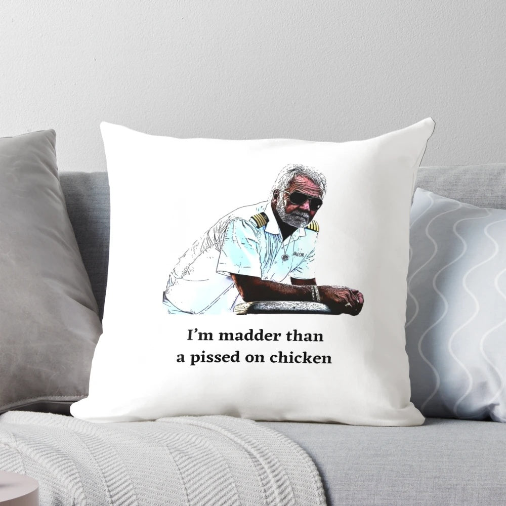 Decorative throw pillow featuring an inspirational quote from Captain Lee of the TV show Below Deck