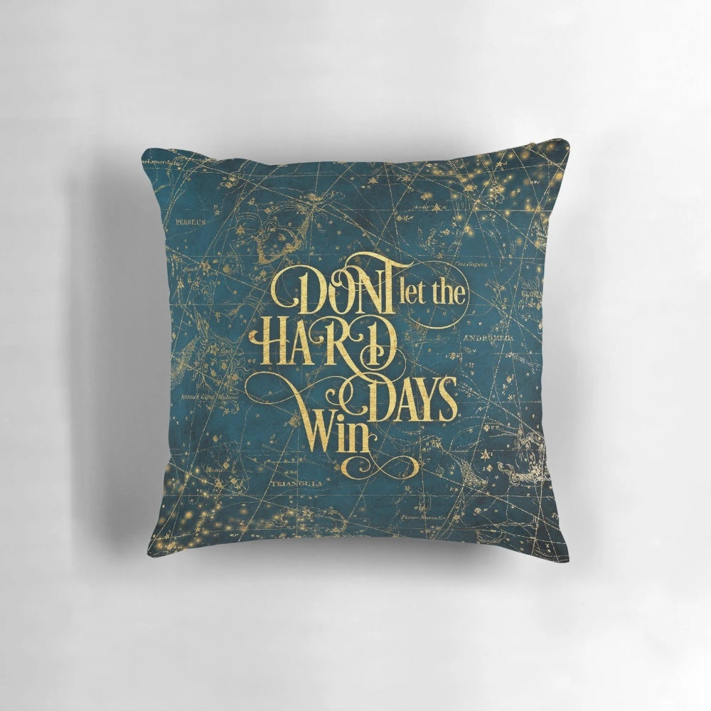 Inspirational "Don't Let The Hard Days Win" reading pillow with stars design