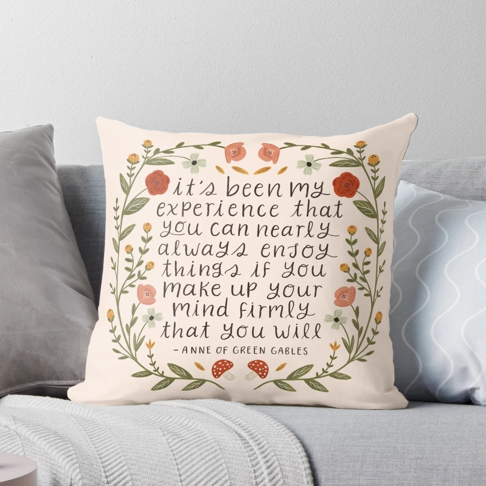 Floral throw pillow with "Enjoy Things" quote from Anne of Green Gables