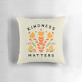 Kindness Matters Floral Throw Pillow with Inspirational Lettering