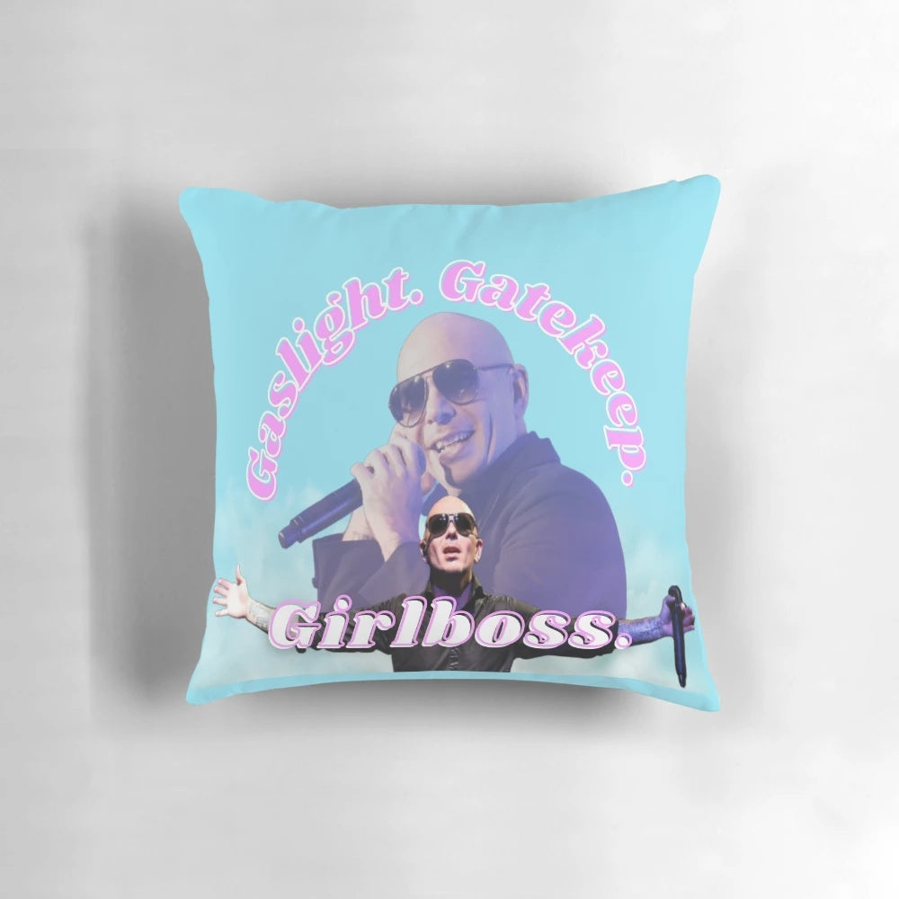 Inspirational "Mr. Worldwide" Girlboss Pillow featuring Pitbull's iconic phrase